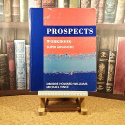 Deirdre Howard-Williams - Prospects workbook Super advanced